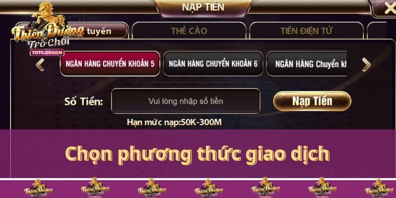 Chọn phương thức giao dịch