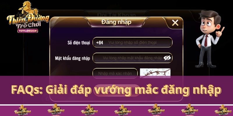 FAQs: Giải đáp vướng mắc đăng nhập lần đầu